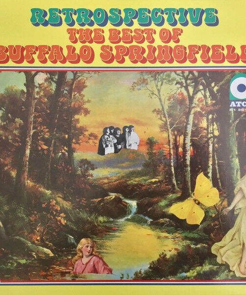 BUFFALO SPRINGFIELD - RETROSPECTIVE THE BEST OF BUF Vinyl Record
