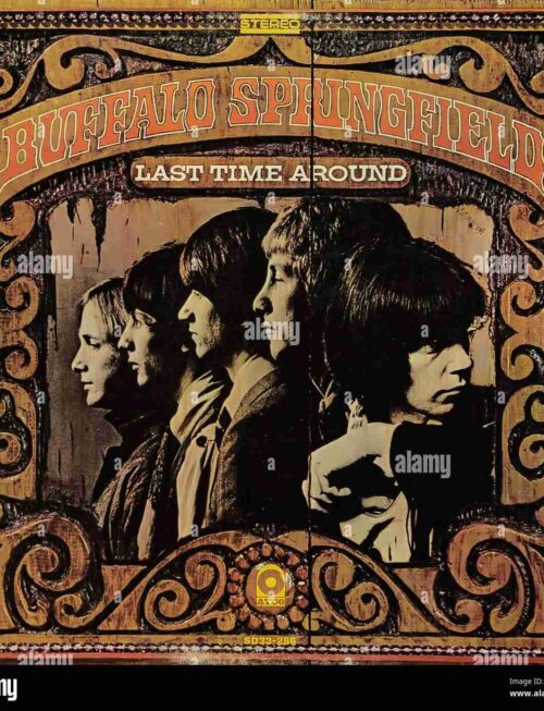 Buffalo Springfield - Last Time Round Vinyl Record