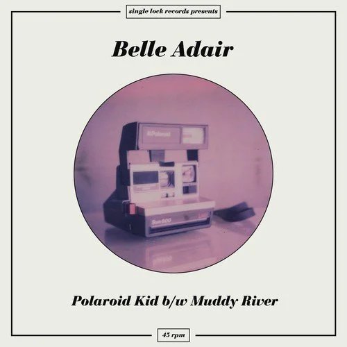 BELLE ADAIR - DELETED - POLAROID KID Vinyl Record