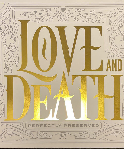 LOVE & DEATH - Perfectly Preserved Vinyl Record