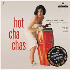 BEBO VALDES - Hot Cha Chas (+4 Bonus Tracks) (Limited Edition) Vinyl Record
