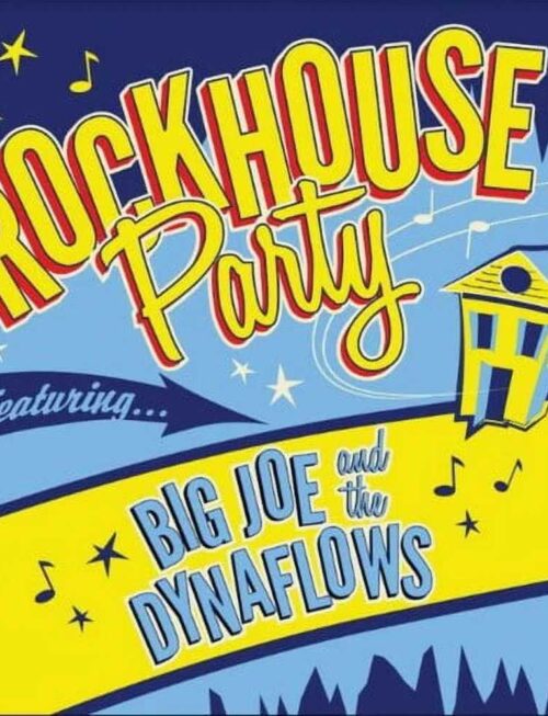 BIG JOE & THE DYNAFL - Rockhouse Party Vinyl Record