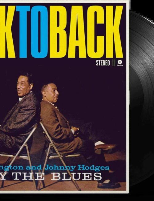 Duke Ellington Johnny Hodges - Back To Back (Duke Ellington And Johnny Hodges Play The Blues) Vinyl Record