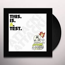 Attack! Attack! - This Is A Test Vinyl Record