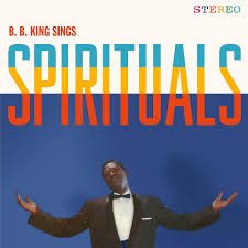 B.B. KING - Sings Spirituals Vinyl Record
