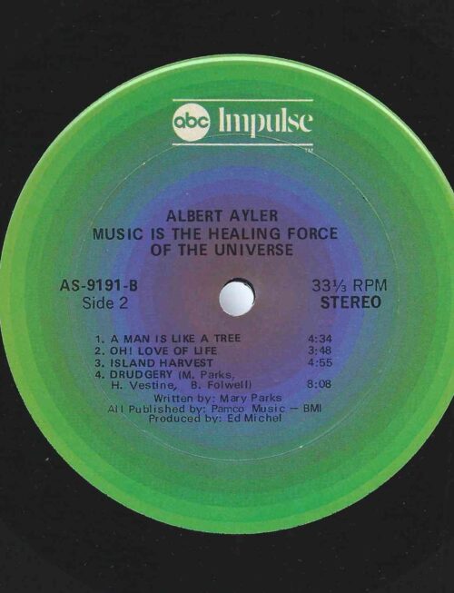 ALBERT AYLER - Music Is The Healing Force Of The Universe (Limited Edition) Vinyl Record