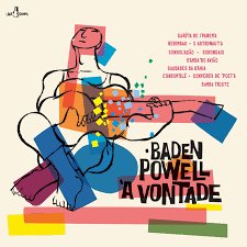 BADEN POWELL - A Vontade (Limited Edition) Vinyl Record