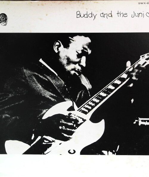 Buddy Guy Junior Mance Junior Wells - Buddy And The Juniors Vinyl Record