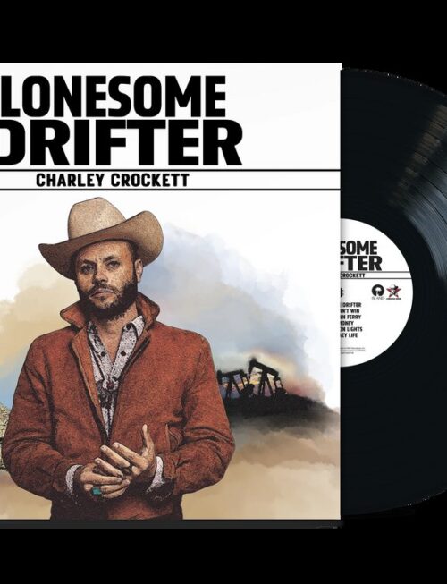 Charley Crockett - Lonesome Drifter Vinyl Record