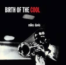 MILES DAVIS - BIRTH OF THE COOL Vinyl Record