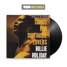 BILLIE HOLIDAY - Songs For Distingue Lovers Vinyl Record