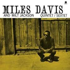 MILES DAVIS - Miles Davis & Milt Jackson Quintet/Sextet Vinyl Record
