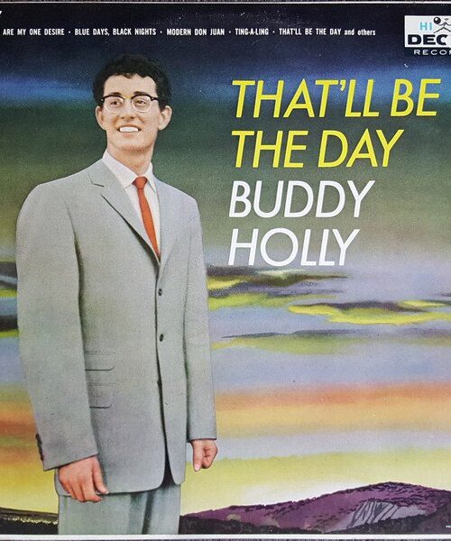BUDDY HOLLY - Thatll Be The Day Vinyl Record