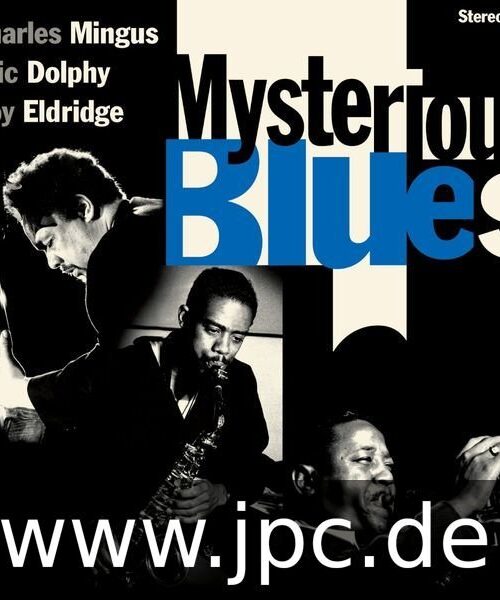 CHARLES MINGUS / ERIC DOLPHY / ROY ELDRIDGE - Mysterious Blues (+2 Bonus Tracks) (Limited Edition) Vinyl Record