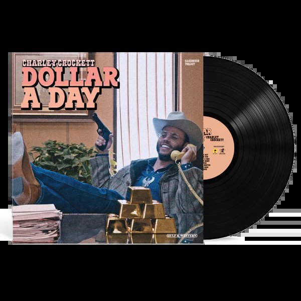 Charley Crockett - Dollar A Day Vinyl Record