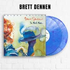 BRETT DENNEN - So Much More (Deluxe Edition) (Purple/Blue Vinyl) Vinyl Record