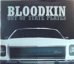 BLOODKIN - OUT OF STATE PLATES Vinyl Record