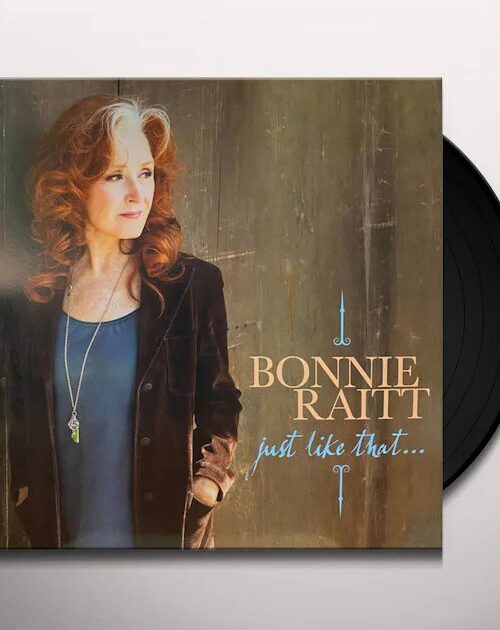 Bonnie Raitt - Just Like That... Vinyl Record