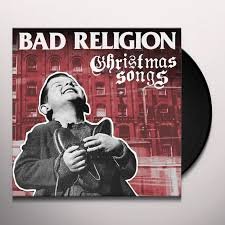 BAD RELIGION - Christmas Songs Vinyl Record