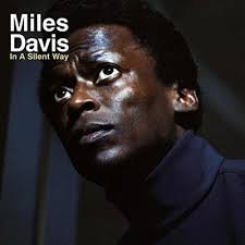 Miles Davis - In A Silent Way Vinyl Record