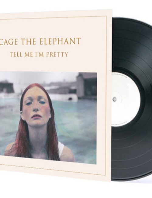 Cage The Elephant - Tell Me I'm Pretty Vinyl Record