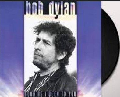 Bob Dylan - GOOD AS I BEEN TO YOU Vinyl Record