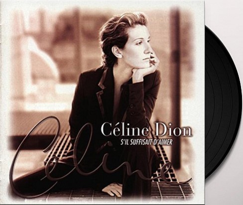 Celine Dion - S'il suffisait d'aimer Vinyl Record