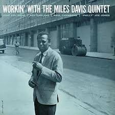 MILES DAVIS - Workin With The Miles Davis Quintet Vinyl Record