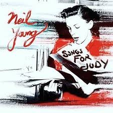 Neil Young - Songs for Judy Vinyl Record