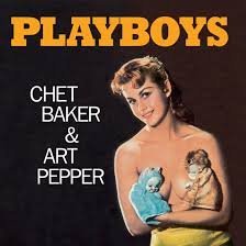 CHET BAKER & ART PEPPER - Playboys (Limited Orange Vinyl) Vinyl Record