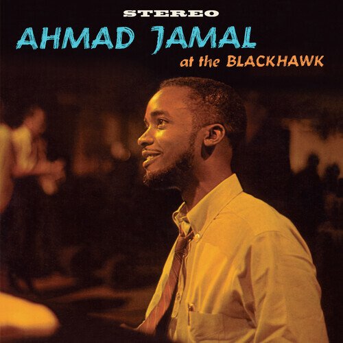 AHMAD JAMAL - AHMAD JAMAL AT THE BLACKHAWK Vinyl Record