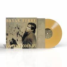 BRYAN FERRY - As Time Goes By (Gold Vinyl) Vinyl Record