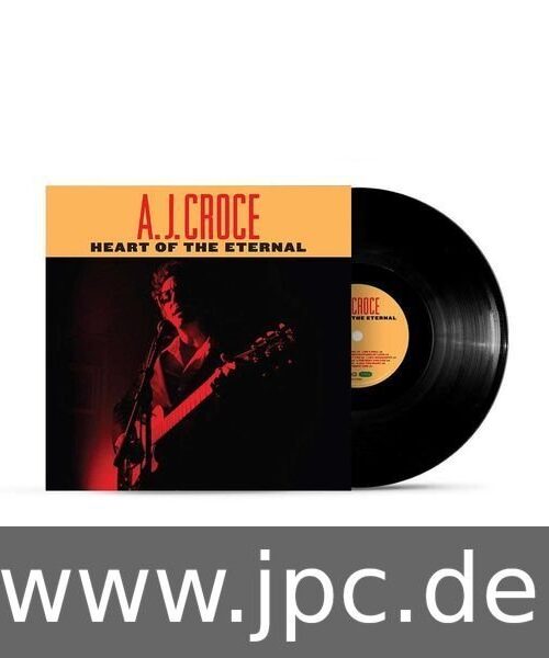 A.J. Croce - Heart of the Eternal Vinyl Record