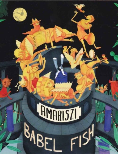 AMARISZI - BABEL FISH Vinyl Record