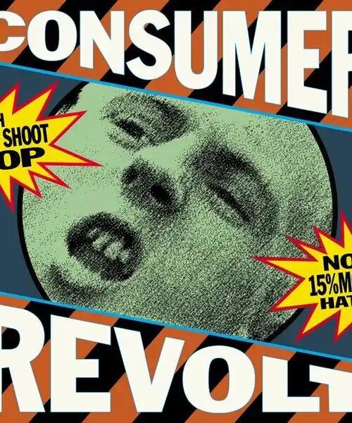 COP SHOOT COP - CONSUMER REVOLT Vinyl Record