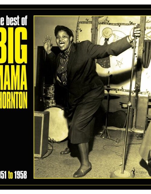 BIG MAMA THORNTON - The Best Of Big Mama Thornton 1951-58 Vinyl Record