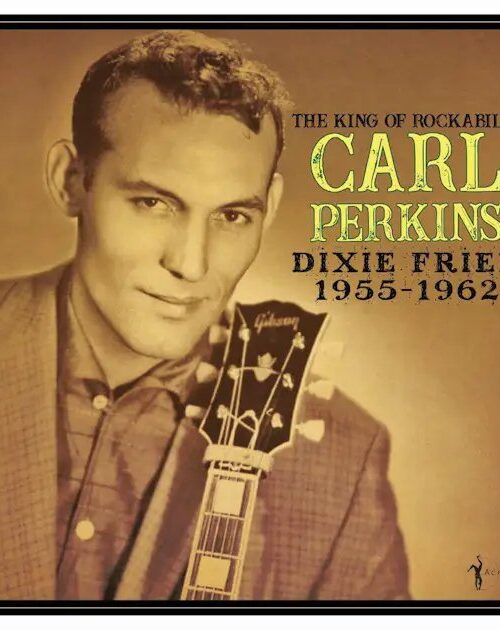 CARL PERKINS - Dixie Fried - 1955-62 Vinyl Record