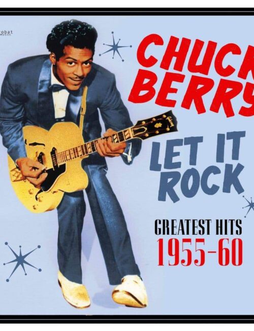 CHUCK BERRY - Let It Rock: Greatest Hits 1955-60 Vinyl Record