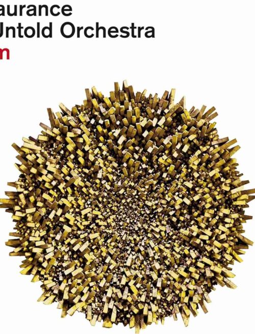 BILL LAURANCE & THE UNTOLD ORCHESTRA - BLOOM Vinyl Record