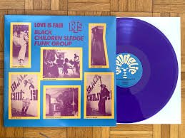 Black Children Sledge Funk Group - Love Is Fair Vinyl Record