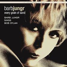 BARB JUNGR - Every Grain Of Sand: 15th Anniversary Edition Vinyl Record