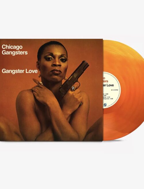 CHICAGO GANGSTERS - GANGSTER LOVE Vinyl Record