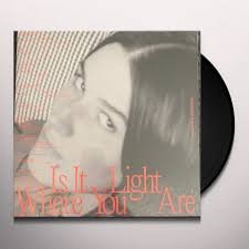 Art School Girlfriend - Is It Light Where You Are Vinyl Record