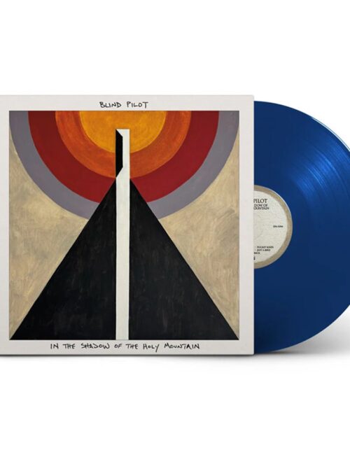BLIND PILOT - IN THE SHADOW OF THE HOLY MOUNTAIN Vinyl Record