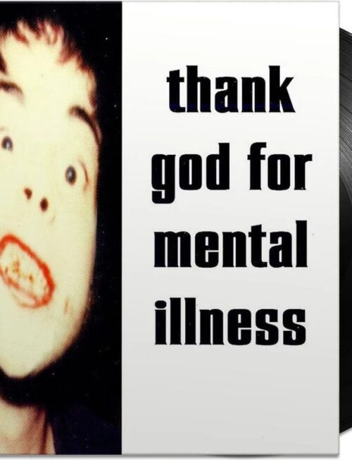 BRIAN JONESTOWN MASSACRE - THANK GOD FOR MENTAL ILLNESS Vinyl Record