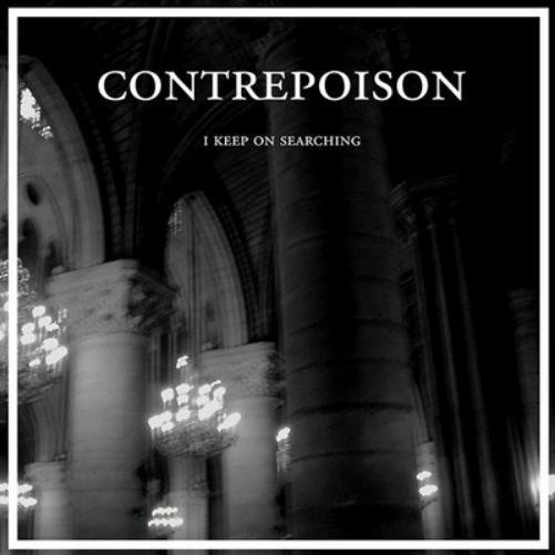 CONTREPOISON - I Keep On Searching Vinyl Record