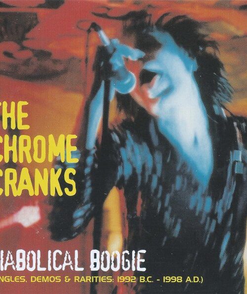 CHROME CRANKS THE - DIABOLICAL BOOGIE Vinyl Record