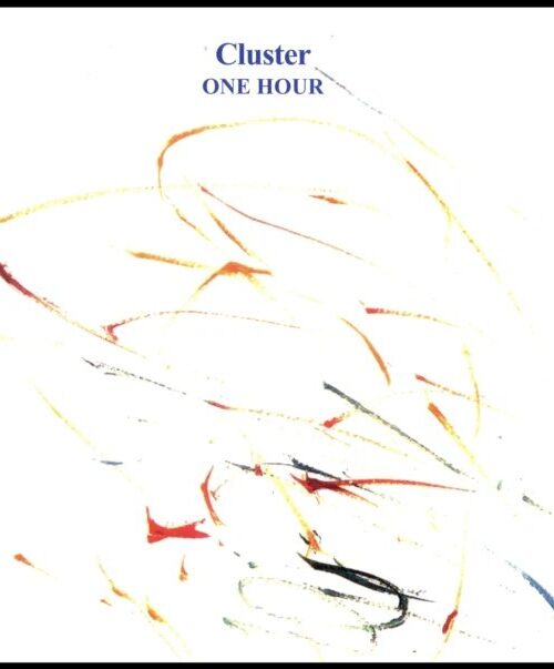 CLUSTER - ONE HOUR Vinyl Record
