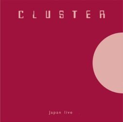 CLUSTER - JAPAN LIVE Vinyl Record