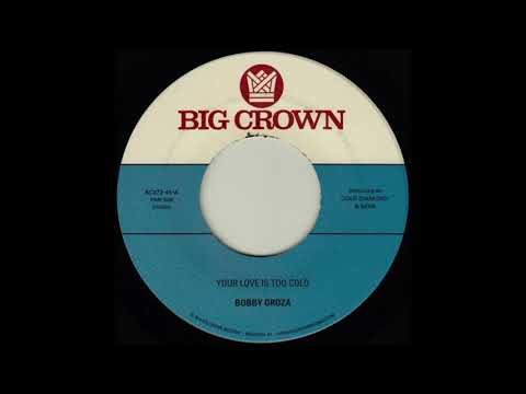 BOBBY OROZA - YOUR LOVE IS TOO COLD Vinyl Record